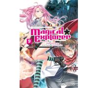 Kannatuki, Noboru - Magical Explorer, Vol. 9 (light novel) Reborn as a Side Character in a Fantasy Dating Sim: Reborn as a Side Character in a Fantasy Dating Sim Volume 9 (MAGICAL EXPLORER LIGHT NOVEL SC)
