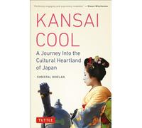 Kansai Cool: A Journey into the Cultural Heartland of Japan