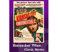 Kansas City Confidential - 1952