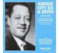 Kansas City Six & Seven - Alternative Takes, The - 1938-1944 [Austrian Import]