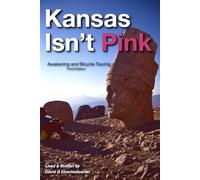 Kansas Isn't Pink: Awakening and Bicycle Touring