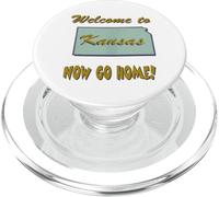 Kansas, Welcome to Now Go Home Humorous, Funny, Joke PopSockets PopGrip for MagSafe