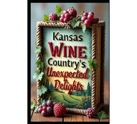 Kansas Wine Country's Unexpected Delights: Sunflower State's Hidden Prairie Treasures. Tallgrass Prairie National Preserve Adventure. Flint Hills Sunrise to Starry Night. Monument Rocks & Castle Rock