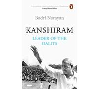 Kanshiram: Leader Of The Dalits