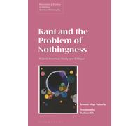 Kant and the Problem of Nothingness : A Latin American Study and Critique