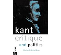 Kant, Critique and Politics
