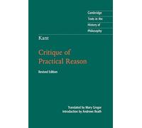 Kant: Critique of Practical Reason