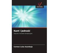 Kant i jedność: Fizyczne i moralne: konstytucyjne