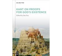 Kant on Proofs for God’s Existence