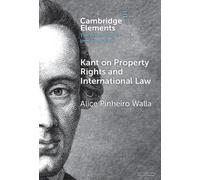 Kant on Property Rights and International Law
