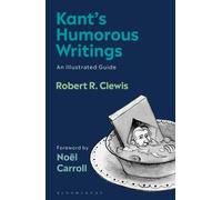 Kant’s Humorous Writings : An Illustrated Guide