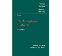 Kant: The Metaphysics of Morals