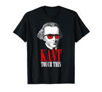 Kant Touch This - Philosophy Pun T-Shirt