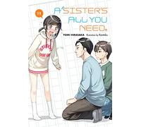 Kantoku - A Sister's All You Need., Vol. 11 (light novel): Volume 11 (SISTERS ALL YOU NEED LIGHT NOVEL SC)