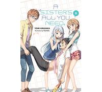 Kantoku - A Sister's All You Need., Vol. 5 (light novel): Volume 5 (SISTERS ALL YOU NEED LIGHT NOVEL SC)