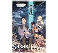 Kantoku - Sasaki and Peeps, Vol. 6 (light novel): An Unidentified Flying Object from Outer Space Arrives and Earth Is Under Attack! the Extraterrestrial ... Volume 6 (SASAKI & PEEPS LIGHT NOVEL SC)