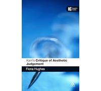 Kant's 'Critique of Aesthetic Judgement': A Reader's Guide