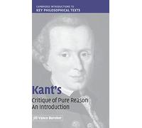 Kant's 'Critique of Pure Reason': An Introduction (Cambridge Introductions to Key Philosophical Texts)