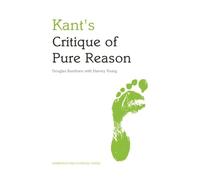 Kant's Critique of Pure Reason (Edinburgh Philosophical Guide)