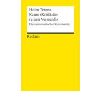 Kants "Kritik der reinen Vernunft": Ein systematischer Kommentar