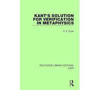 Kant's Solution for Verification in Metaphysics (Routledge Library Editions: Kant)