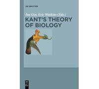 Kant's Theory of Biology