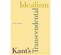 Kant's Transcendental Idealism: An Interpretati, Allison Paperback^+