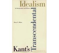 Kant's Transcendental Idealism, Henry E. Allison,