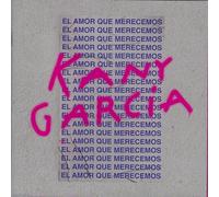 Kany Garcia - El Amor Que Merecemos [New CD]
