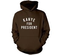 Kanye for President Unisex Hoodie - Brown Medium