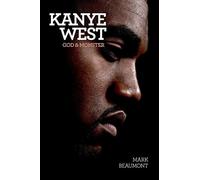 Kanye West: God and Monster
