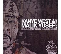 Kanye West & Malik Yusef - G.O.O.D Morning G.O.O.D. Night