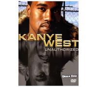 Kanye West: Unauthorised [DVD]