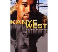 Kanye West - Unauthorized [DVD] [Region 1] [US Import] [NTSC]