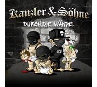 KANZLER & SOEHNE Durch Die Waende (CD)