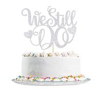 Kaoenla We Still Do Cake Toppers - Happy Birthday, Anniversary, Wedding Commemoration, Vow Renewal, Engagement, Wedding Bridal Shower Party Supplies (Silver)