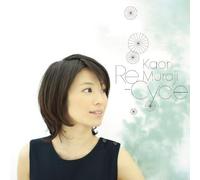 Kaori Muraji - Re-Cycle