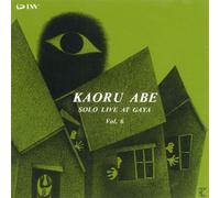 Kaoru Abe - Live at Gaya Vol.6