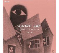 KAORU ABE - SOLO LIVE AT GAYA VOL.9