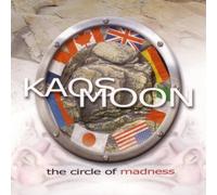 Kaos Moon - The Circle Of Madness [German Import]