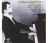 Kapell - William Kapell In Concert - Sergei Rachmaninoff: Concerto No.3, Aram Khachaturian: Piano Concerto