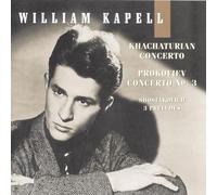Kapell, William - Volume. 4-Khachaturian/Prokofiev/