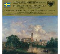 Kapellet/Andersson - Jacob Axel Josephson: Symphony In E Flat
