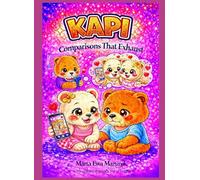 KAPI: Comparisons That Exhaust (Kapi Capybara)