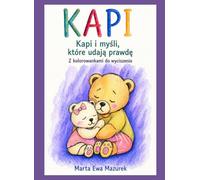 KAPI: Kapi i myśli, które udają prawdę
