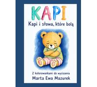 KAPI: Kapi i słowa, które bolą