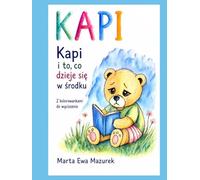 KAPI: Kapi i to, co dzieje się w środku