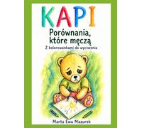 KAPI: Porównania, które męczą - o emocjach