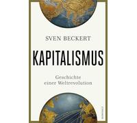 S. Beckert – Kapitalismus: Geschichte einer Weltrevolution – Among NYT's 100 Notable Books of 2025