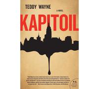 Kapitoil: A Novel by Teddy Wayne (English) Paperback Book